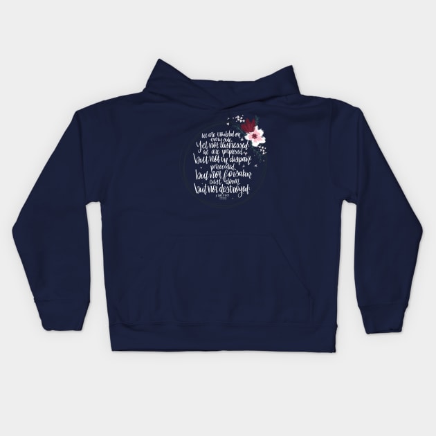 The 2 Corinthians 4:8&9 Kids Hoodie by Hannah’s Hand Lettering